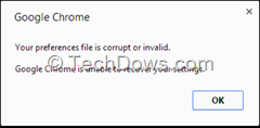 Your Preferences File Is Corrupt Google Chrome